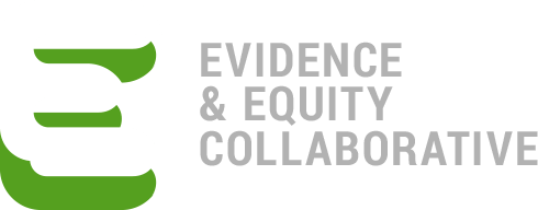Evidence and Equity Collaborative